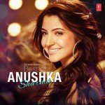 Best Of Anushka Sharma - Daler Mehndi Song Download