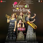 Veere Di Wedding - Daler Mehndi Song Download